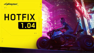 Cyberpunk 2077 Update 1.04 December 11