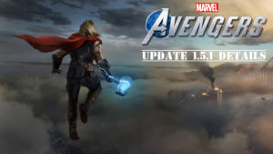 Marvel's Avengers Upcoming Update 1.5.1