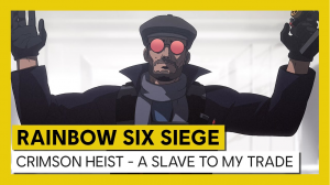 Rainbow Six Siege Crimson Heist Animated Story