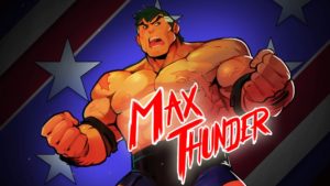 Streets of Rage 4 Mr. X Nightmare DLC Max Thunder
