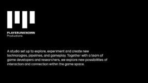 PlayerUnknown New studio