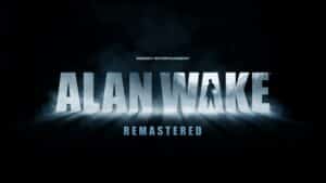 Alan Wake Remastered screenshots