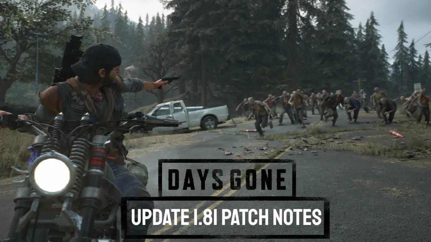 Days Gone Update 1.81
