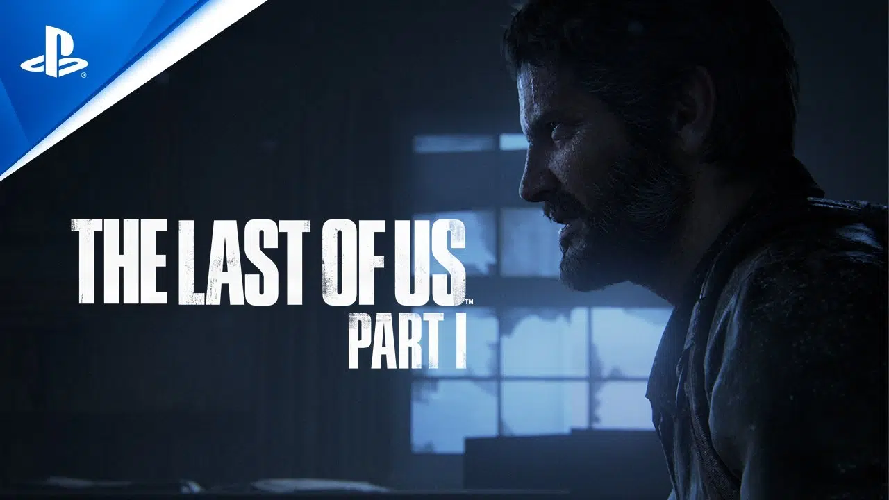 The Last of Us Part 1 Trailer