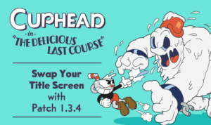 Cuphead Update 1.05