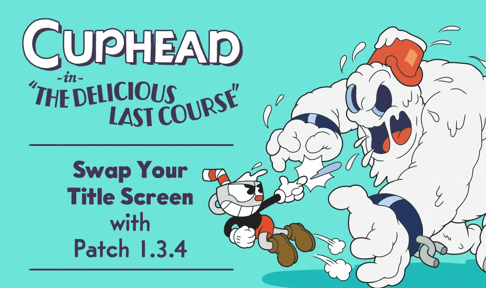 Cuphead Update 1.05