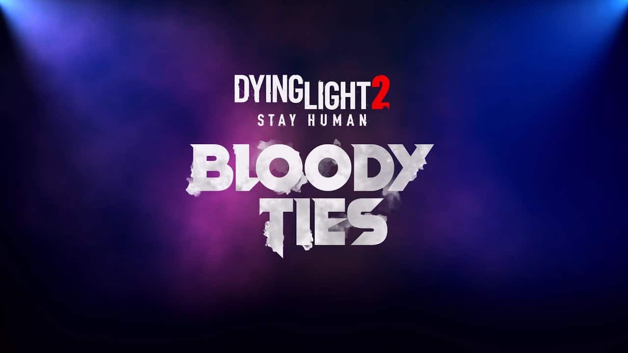 Dying Light 2 Story DLC Teaser