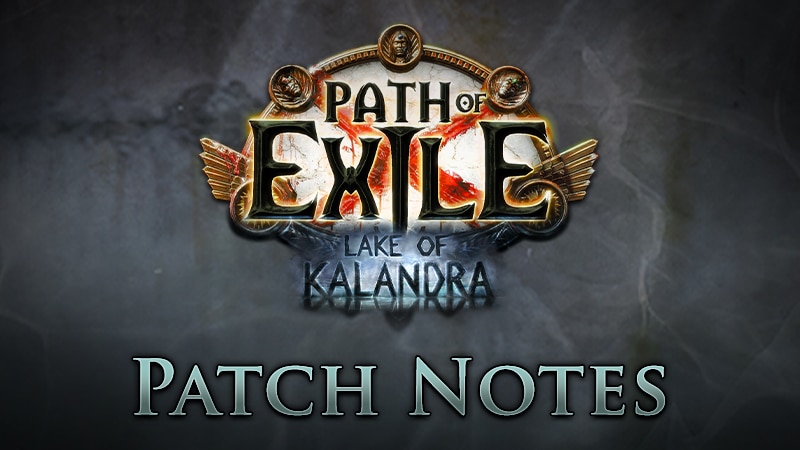 Path of Exile Lake of Kalandra Patch Notes