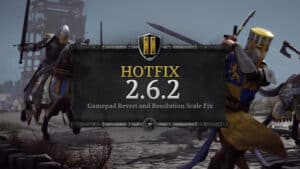 Chivalry 2 Update 1.22