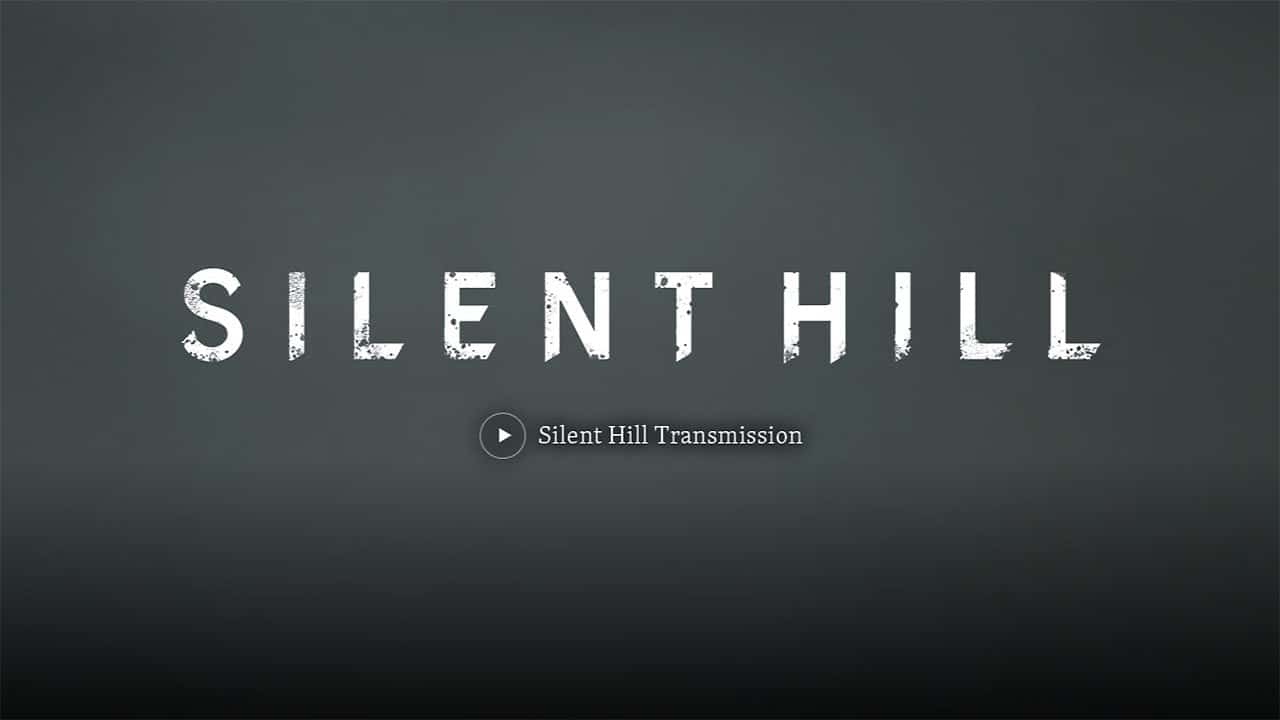 Silent Hill Transmission Stream