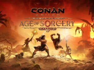 Conan Exiles Age of Sorcery Chapter 2