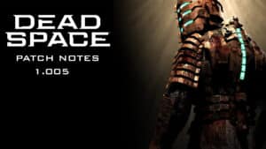 Dead Space update 1.005