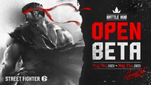 Street Fighter 6 Open Beta