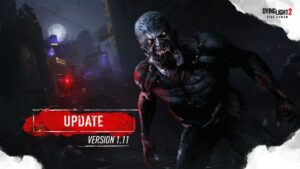 Dying Light 2 Update 1.11