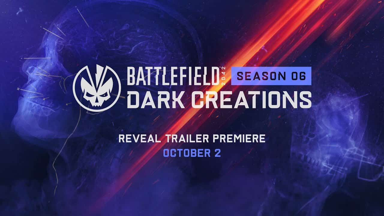 Battlefield 2042 Season 6: Dark Creations Reveal