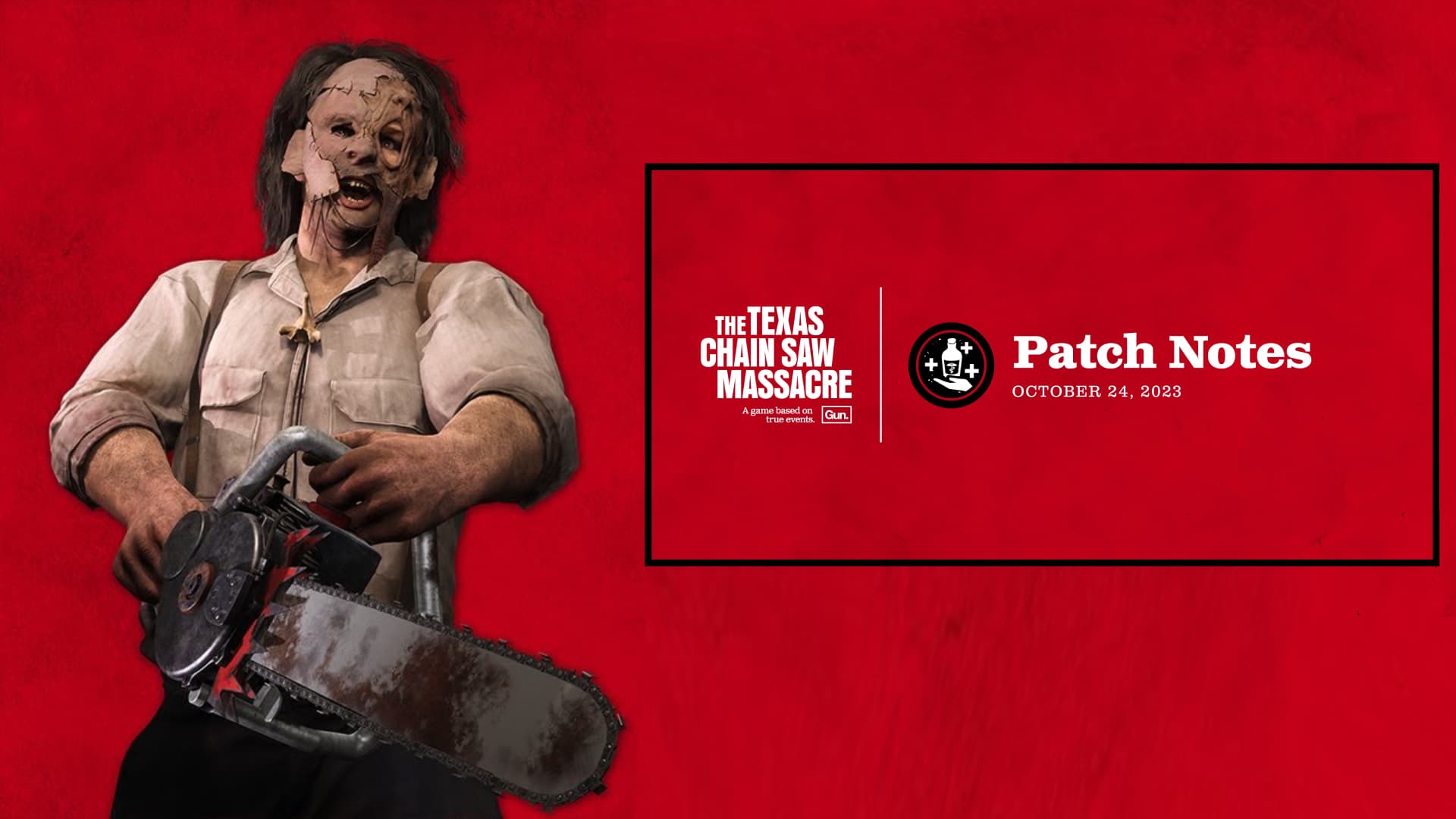 Texas Chainsaw Massacre Update 1.07 for October 24