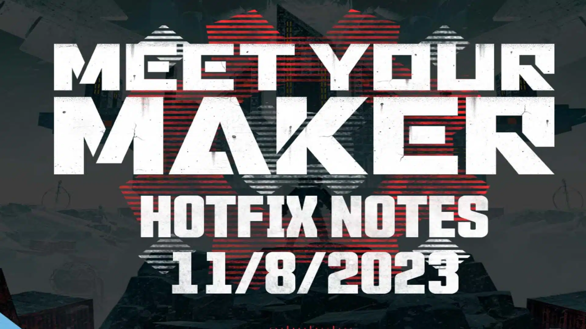 Meet Your Maker Update 1.22 November 8 2023