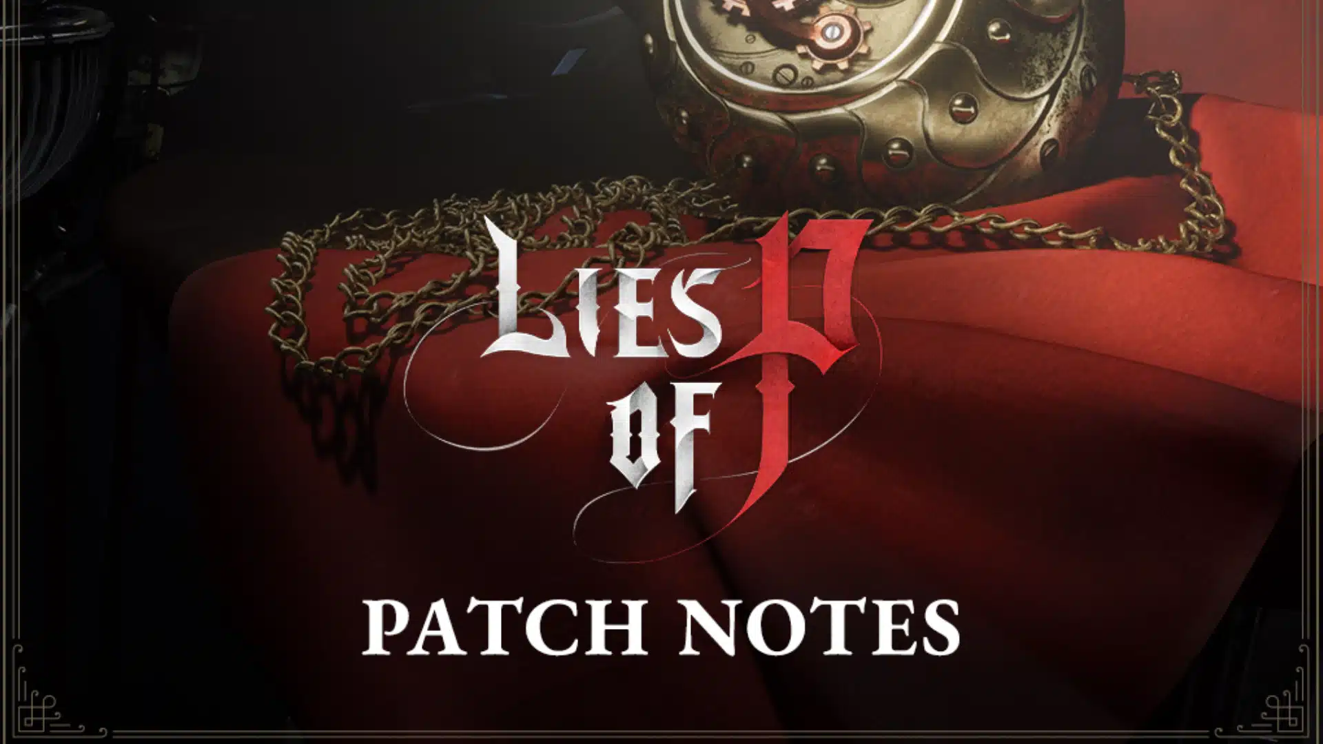 Lies of P Update 1.04 Patch Notes December 12