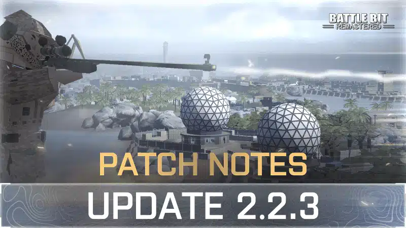 BattleBit Remastered Update 2.2.3