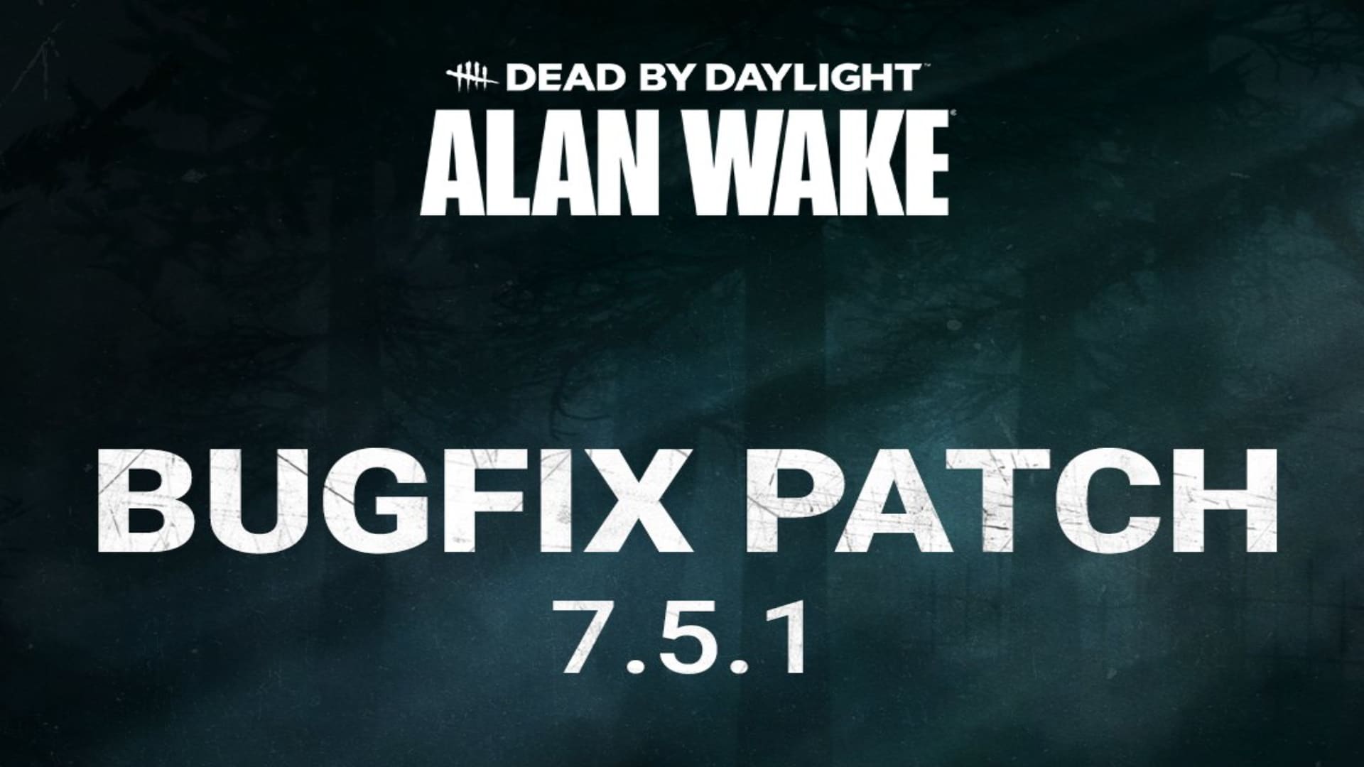 Dead by Daylight Update 7.5.1