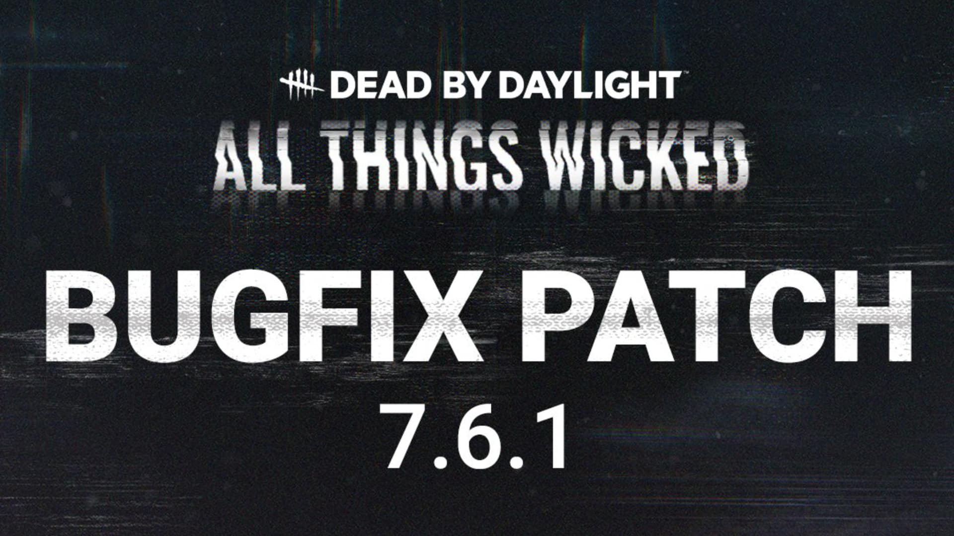 Dead by Daylight Update 3.10