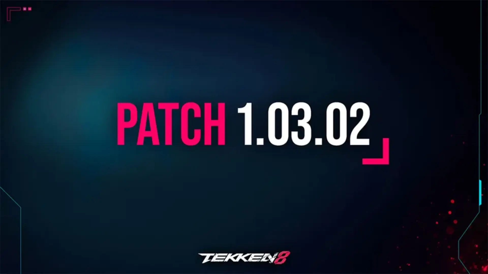 Tekken 8 Update Version 1.03.02 Patch Notes