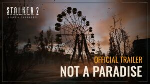 Stalker 2: Heart of Chornobyl New Trailer