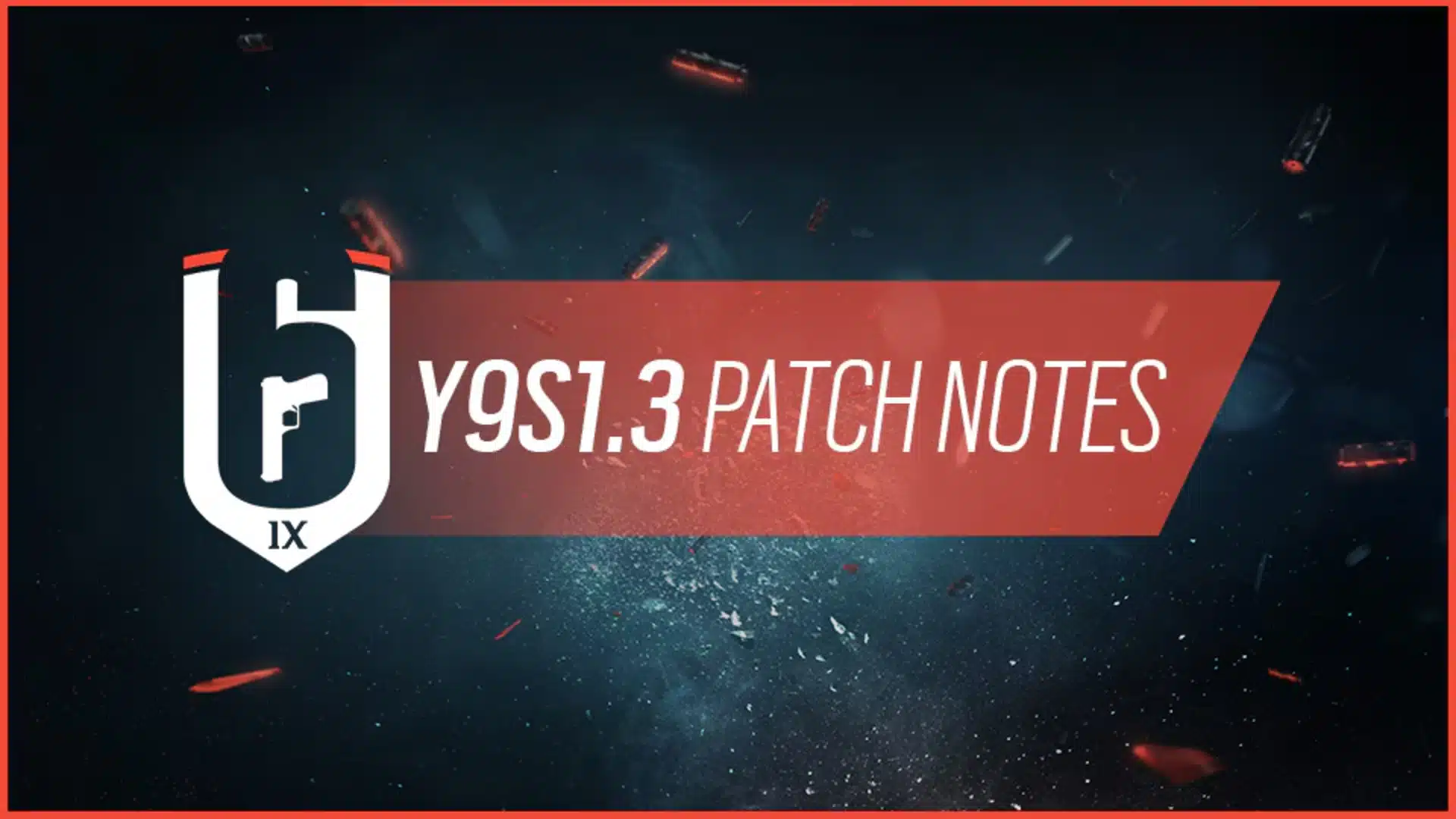 R6 Siege Update 1.000.078 Pushed Out for Y9S3.1 This May 2