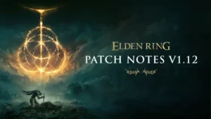 Elden Ring Update v1.12.2