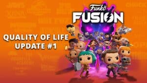 Funko Fusion Update 1.002