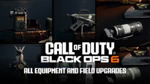 Call of Duty Black Ops 6 Equipment and Field Upgrades Intel