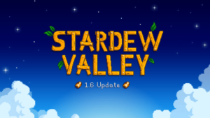 Stardew Valley Update 1.61