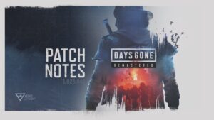 Days Gone Remastered Update 1.025.440