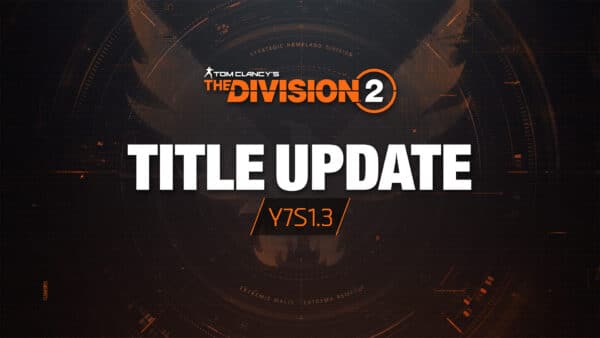 The Division 2's New Update Version 2.09 Extends the Season Pass via Y7S1.3
