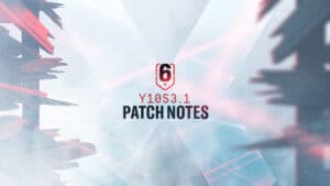Rainbow Six Siege X Y10S3.1 Update
