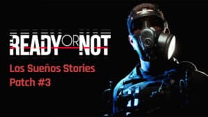 Ready or Not Update 1.000.009