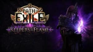 Path of Exile 2 Keepers of the Flame