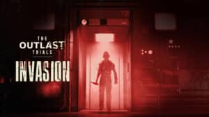 The Outlast Trials Invasion Update