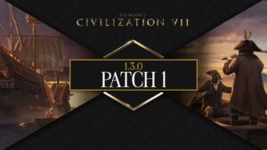 Civilization 7 Update 1.3.0