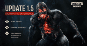 dying light the beast update 1.005.001