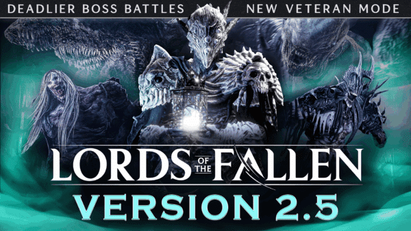 Lords of the Fallen New Update 1.092 Shifts Game to Ver. 2.5 and Is the Final Major Patch