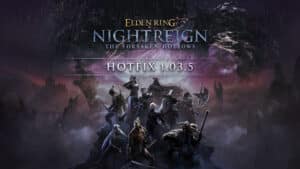 Elden Ring Nightreign Hotfix 1.03.5