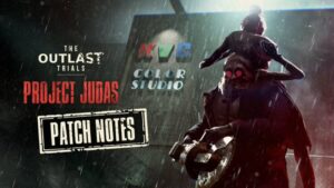 The Outlast Trials Project Judas Update
