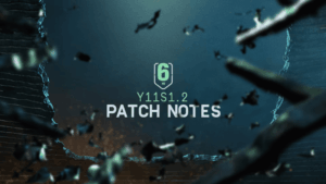Rainbow Six Siege Y11S1.2 Update