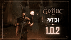 Gothic 1 Remake Update 1.000.007