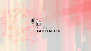 Rainbow Six Siege Y11S2.1 Update