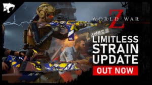 World War Z Limitless Strain Update
