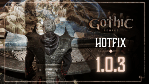 Gothic 1 Remake Update 1.000.010