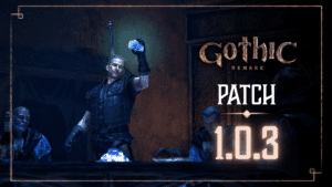 Gothic 1 Remake Update 1.000.009