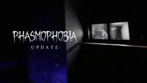 Phasmophobia update july 28
